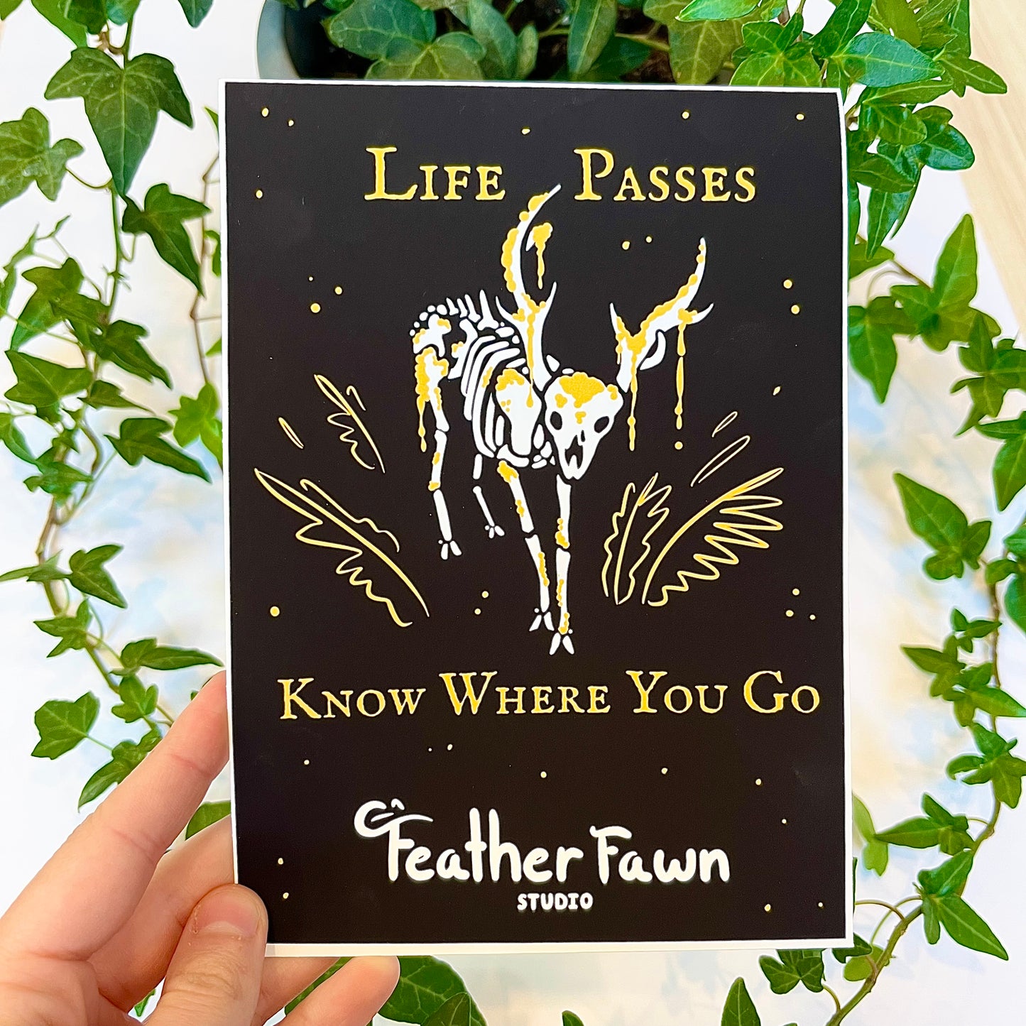 Life Passes - Know Where You Go Deer Mini-Print