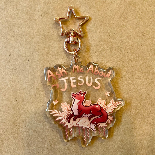 Ask Me About my Jesus Fox Keychain