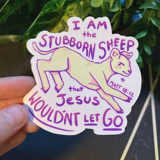 The Sheep Jesus Wouldn't Let Go Sticker