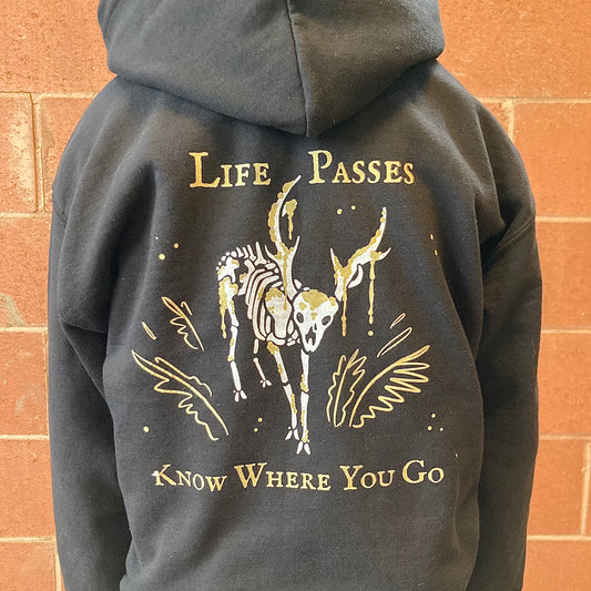 "Life Passes - Know Where You Go" {Cozy Hoodie}